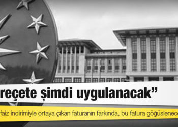 Cumhurbaşkanlığı üst düzey yetkilileri: Hükûmet faiz indirimiyle ortaya çıkan faturanın farkında; bir anlamda acı reçete şimdi uygulanacak