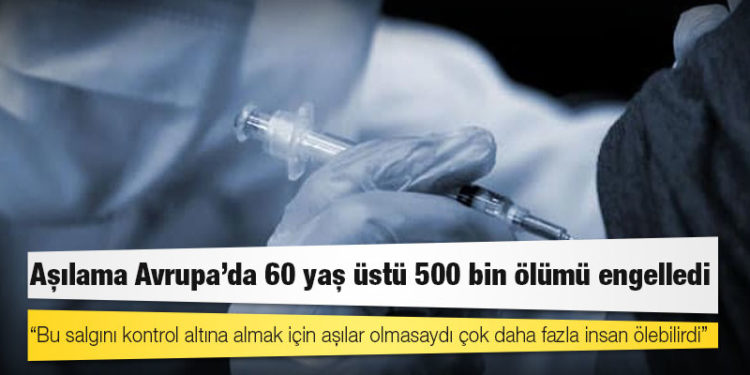 DSÖ: Aşılama Avrupa’da 60 yaş üstü 500 bin ölümü engelledi