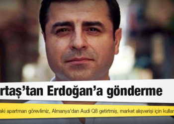 Demirtaş'tan Erdoğan'a gönderme: Diyarbakır'daki apartman görevlimiz, Almanya'dan Audi Q8 getirtmiş, market alışverişi için kullanacakmış