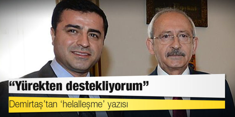 Demirtaş’tan ‘helalleşme’ yazısı: Yürekten destekliyorum