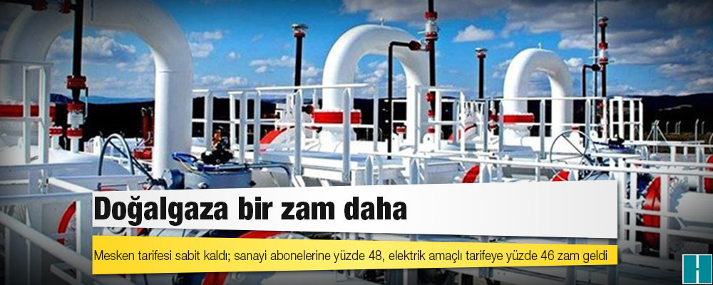 Doğalgaza bir zam daha