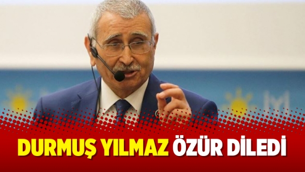 Durmuş Yılmaz özür diledi