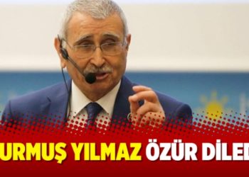 Durmuş Yılmaz &ouml;z&uuml;r diledi