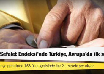 Dünya Sefalet Endeksi'nde Türkiye, Avrupa'da ilk sırada