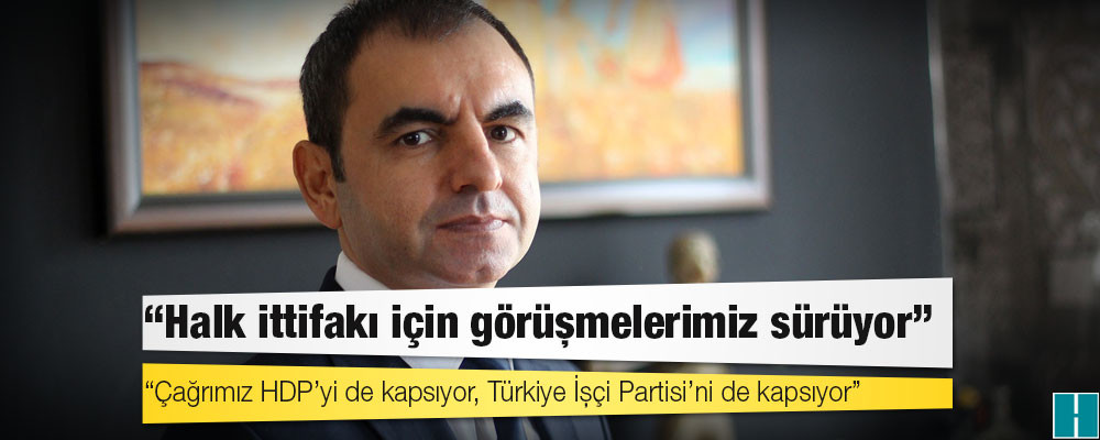 EMEP Genel Başkanı Akdeniz: Halk ittifakı için görüşmelerimiz sürüyor