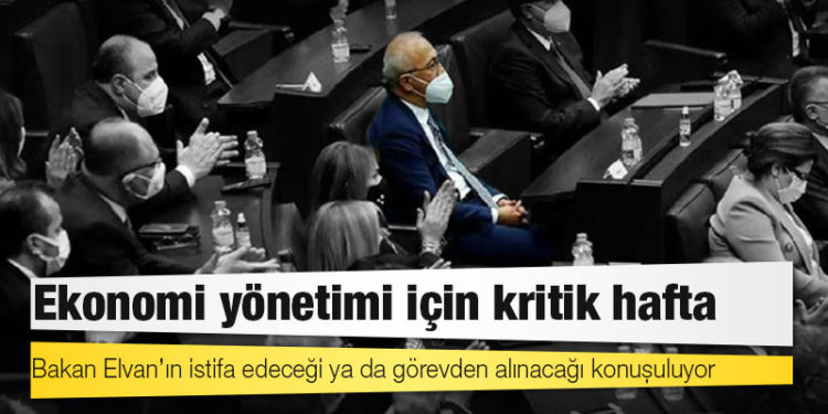 Ekonomi yönetimi için kritik hafta: Bakan Elvan’ın istifa edeceği ya da görevden alınacağı konuşuluyor
