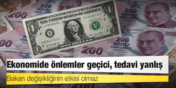 Ekonomide önlemler geçici, tedavi yanlış