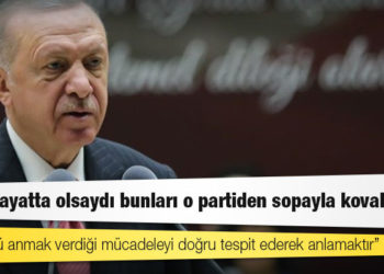Erdoğan: Eğer bu ülkede Gazi'nin bölgemizi ve dünyayı kucaklayan siyasi diplomatik ekonomik askeri mirasına sahip çıkan biri varsa o da biziz