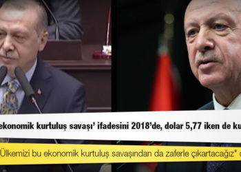 Erdoğan, "ekonomik kurtuluş savaşı" ifadesini 2018'de, dolar 5,77 iken de kullanmış!
