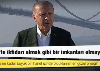 Erdoğan'dan CHP'ye: 2023’te iktidarı almak gibi bir imkanları olmayacak