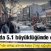 Erzurum'un Köprüköy ilçesinde 5,1 büyüklüğünde deprem meydana geldi