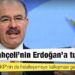 Eski AKP’li Bakan Hüseyin Çelik: 50+1 Bahçeli’nin Erdoğan’a tuzağıydı