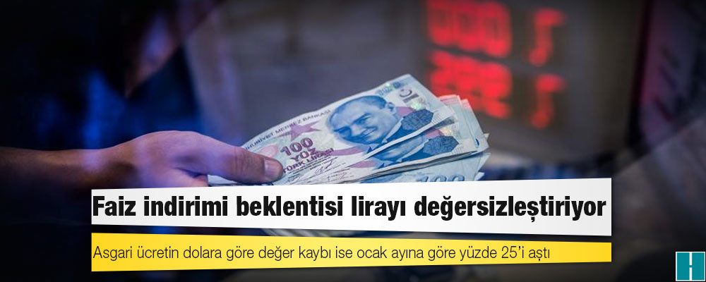 Faiz indirimi beklentisi lirayı değersizleştiriyor