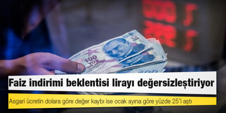 Faiz indirimi beklentisi lirayı değersizleştiriyor