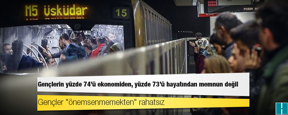 Gençlerin yüzde 74'ü ekonomiden, yüzde 73'ü hayatından memnun değil