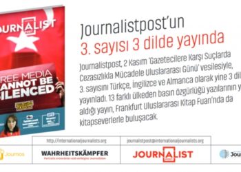 Journalist Post'un 3. sayısı yayında: Bir avuç gazeteci cesurca mesleğini yapmaya devam ediyor
