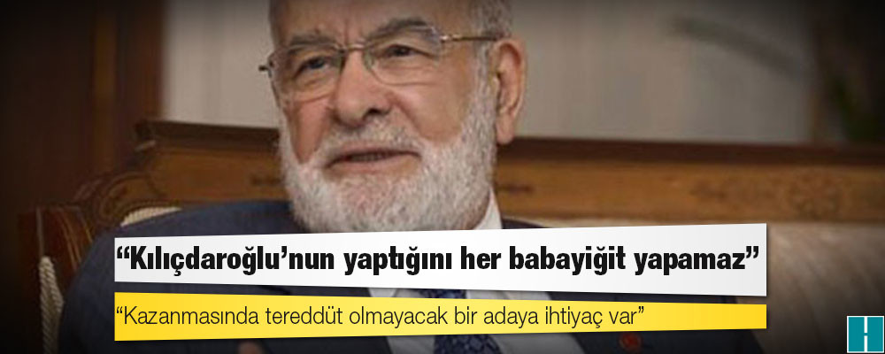 Karamollaoğlu: Kılıçdaroğlu'nun yaptığını her babayiğit yapamaz