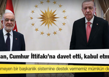Karamollaoğlu: Erdoğan, Cumhur İttifakı’na davet etti, kabul etmedim
