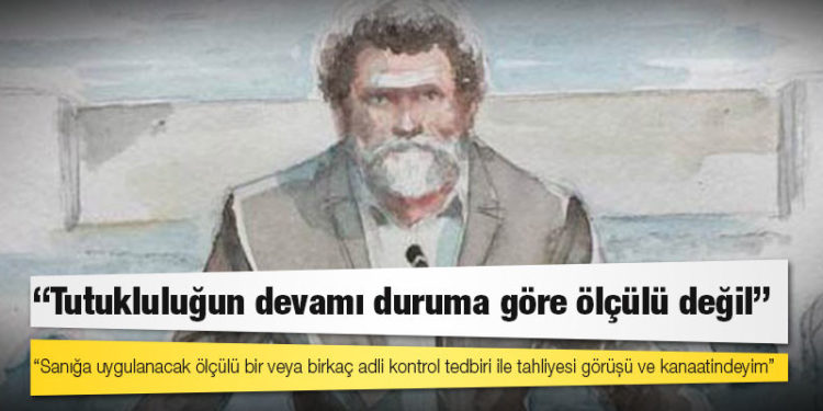 Kavala'nın tahliyesi için oy veren hakim Bektaş: Tutukluluğun devamı duruma göre ölçülü değil