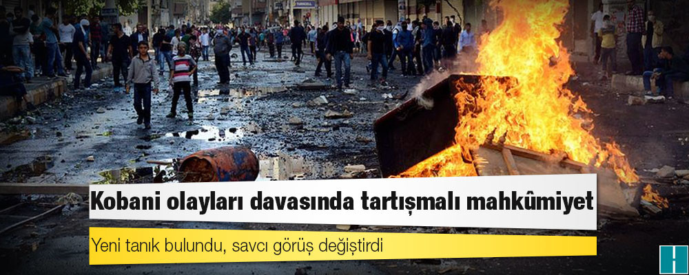 Kobani olayları davasında tartışmalı mahkûmiyet