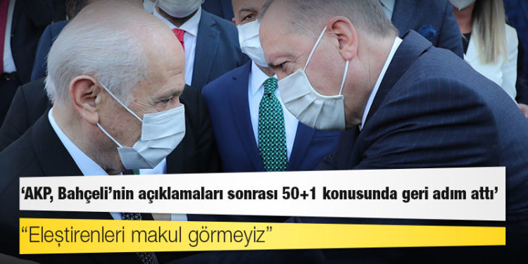 Kulis: AKP, Bahçeli’nin açıklamaları sonrası 50+1 konusunda geri adım attı
