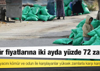 Kömür fiyatlarına iki ayda yüzde 72 zam