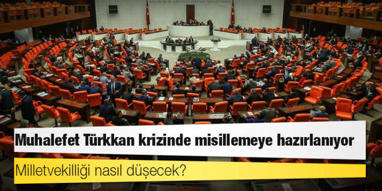 Muhalefet Türkkan krizinde misillemeye hazırlanıyor