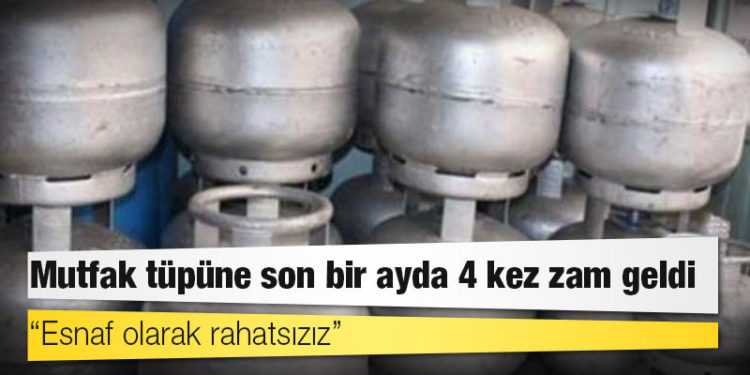 Mutfak tüpüne son bir ayda 4 kez zam geldi