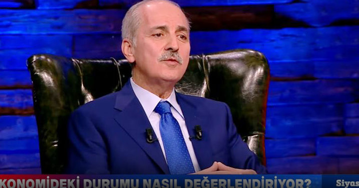 Numan Kurtulmuş, fikir değiştirdi: Doların TL’ye yakın olması bize zarar verdi