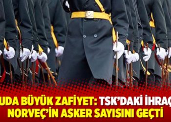 Orduda b&uuml;y&uuml;k zafiyet: TSK&rsquo;daki ihra&ccedil;lar Norve&ccedil;&rsquo;in asker sayısını ge&ccedil;tim
