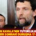Osman Kavala'nın tutukluluğuna devam: Bir sonraki duruşma 17 Ocak'ta