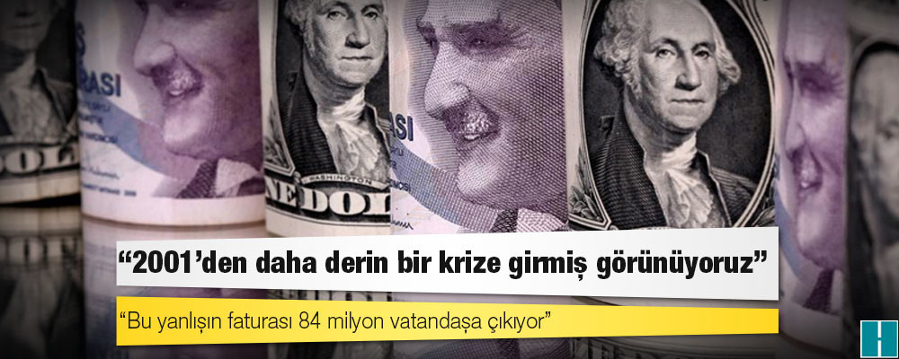 Prof. Dr. Yalçın Karatepe: 2001'den daha derin bir krize girmiş görünüyoruz