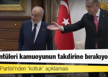 Saadet Partisi'nden 'koltuk' açıklaması: Görüntüleri kamuoyunun takdirine bırakıyoruz