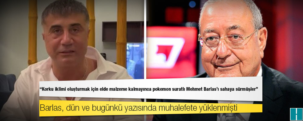 Sedat Peker: Korku iklimi oluşturmak için elde malzeme kalmayınca pokemon suratlı Mehmet Barlas’ı sahaya sürmüşler