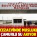 Silivri cezaevinde musluklardan çamurlu su akıyor