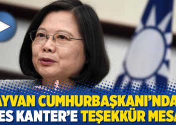 Tayvan Cumhurbaşkanı&rsquo;ndan Enes Kanter&rsquo;e teşekk&uuml;r mesajı