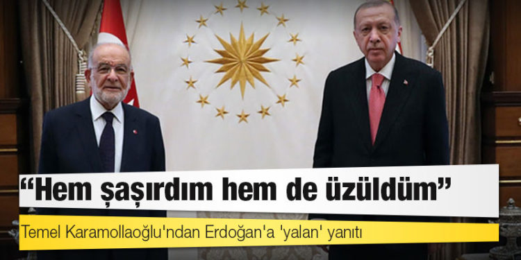 Temel Karamollaoğlu'ndan Erdoğan'a 'yalan' yanıtı: Hem şaşırdım hem de üzüldüm
