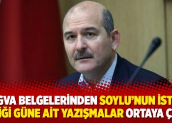 T&Uuml;GVA belgelerinden S&uuml;leyman Soylu'nun istifa ettiği g&uuml;ne ait yazışmalar ortaya &ccedil;ıktı