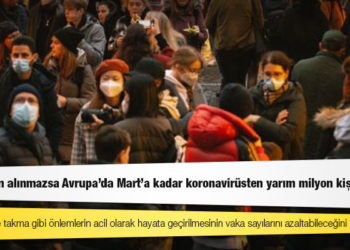 WHO: Acil önlem alınmazsa Avrupa’da Mart’a kadar koronavirüsten yarım milyon kişi ölebilir