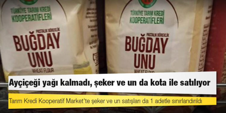 Yağdan sonra un ve şeker krizi: “Kotalı satış” çare olacak mı?
