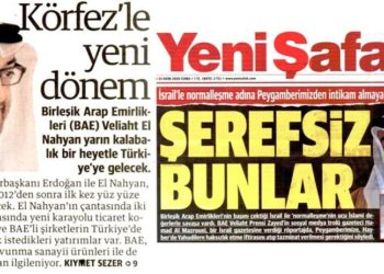 Yeni Şafak'tan U dönüşü: 'Şerefsiz bunlar' manşetinden 'Körfez'de yeni dönem'e