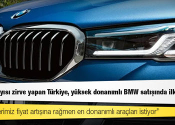 Yoksul sayısı zirve yapan Türkiye, yüksek donanımlı BMW satışında ilk sırada