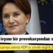 İyi Partili Bahadır Erdem: Akşener’in o konuşması aslında HDP’ye yönelik değildi, bir isyandı
