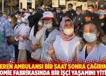 İşveren ambulansı bir saat sonra &ccedil;ağırınca: İndomie fabrikasında bir iş&ccedil;i hayatını kaybetti