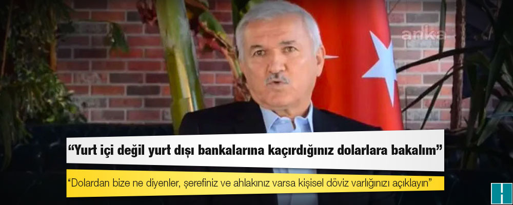 AKP kurucularından Kemal Albayrak: Dolardan bize ne diyenler, şerefiniz ve ahlakınız varsa kişisel döviz varlığınızı açıklayın