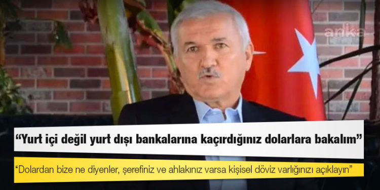 AKP kurucularından Kemal Albayrak: Dolardan bize ne diyenler, şerefiniz ve ahlakınız varsa kişisel döviz varlığınızı açıklayın