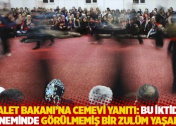 Adalet Bakanı'na cemevi yanıtı: Bu iktidar d&ouml;neminde g&ouml;r&uuml;lmemiş bir zul&uuml;m yaşandı