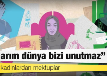 Afgan kadınlardan mektuplar: ‘Umarım dünya bizi unutmaz’