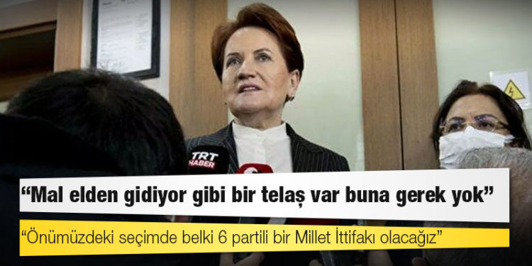 Akşener: Önümüzdeki seçimde belki 6 partili bir Millet İttifakı olacağız