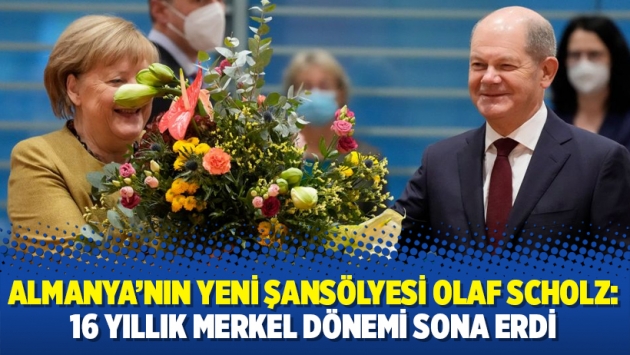 Almanya’nın yeni Şansölyesi Olaf Scholz: 16 yıllık Merkel dönemi sona erdi